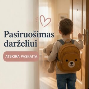 Paskaita: Pasiruošimas darželiui